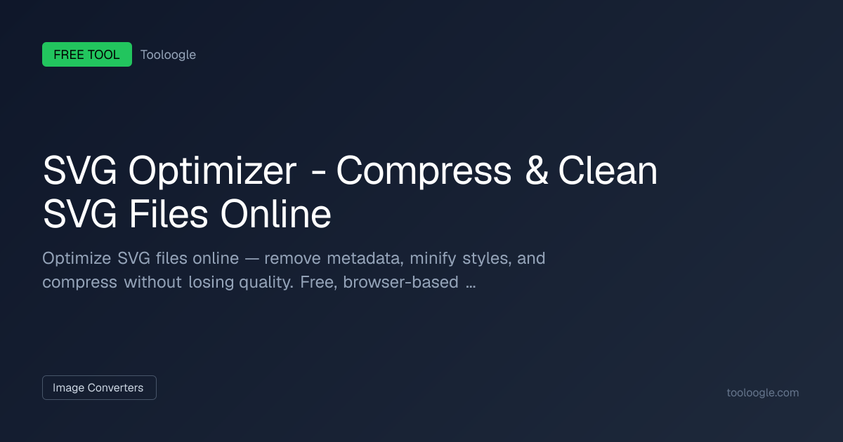Free SVG Optimizer | Tooloogle