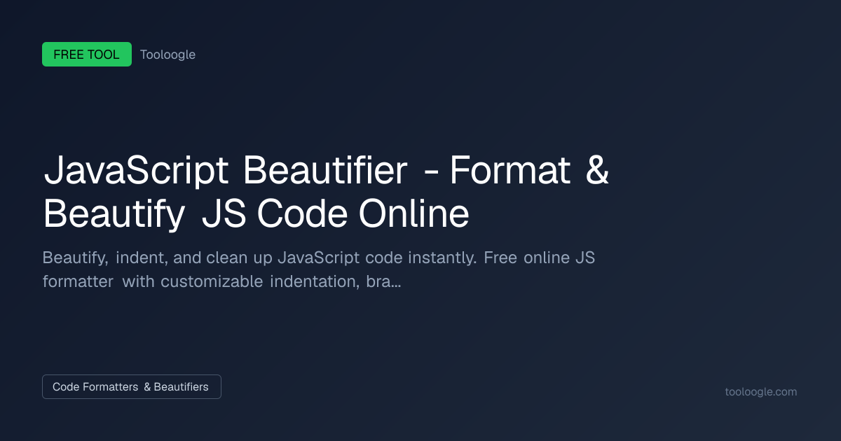 Free JavaScript Beautifier | Tooloogle