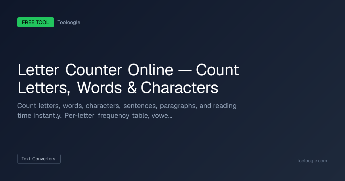 Letter Counter Online | Tooloogle | Tooloogle