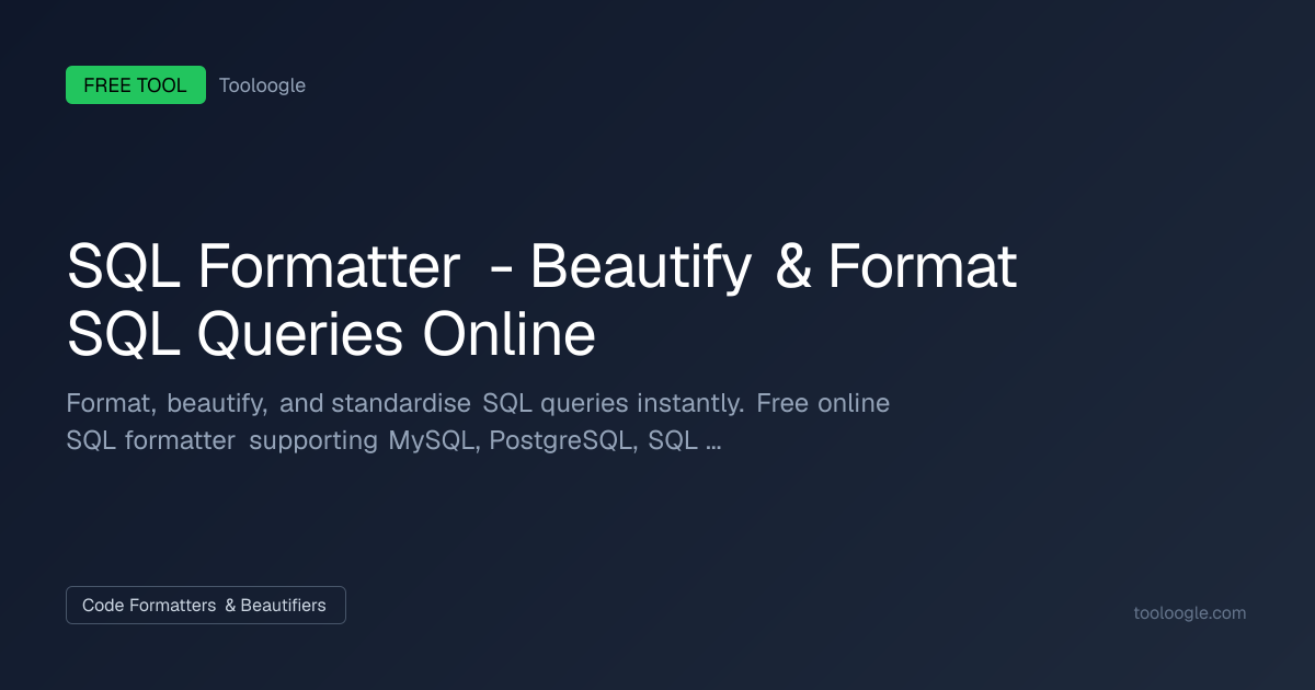 Free SQL Formatter | Tooloogle